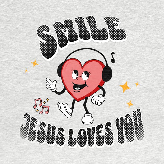 Smile Jesus Loves You - Groovy Heart design: Black text color with a cheerful heart smiley face by Yendarg Productions